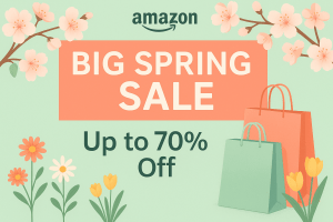 Amazon Big Spring Sale 2026: Save Up to 70% Off (March 25-31)