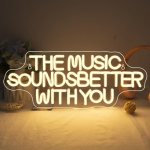 NOSUN The Music Sounds Better with You Neon Sign Romance Neon Signs for Wall Dec