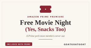 Amazon Prime Premiere: Free Movie Tickets & Snacks for Prime Members (2026)