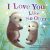 I Love You Like No Otter: A Funny and Sweet Board Book for Babies and Toddlers (