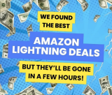 Grab These Amazon Deals Before They’re Gone!  (Lightning deals)